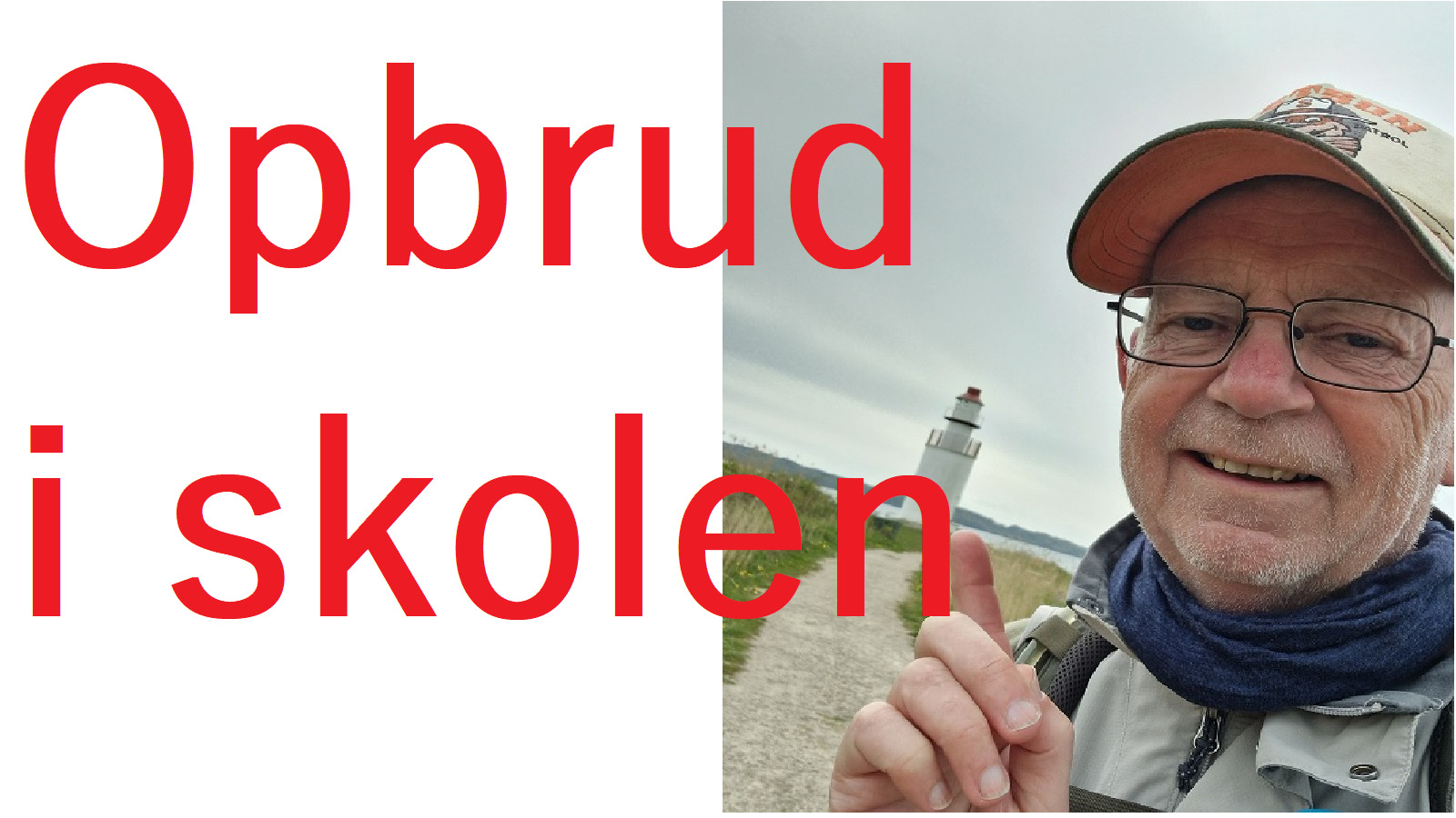 Opbrud i skolen
